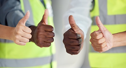 Image showing Thumbs up, hands and construction worker diversity in success, trust and support of building design and architecture. Zoom on engineering men and women with real estate property vision and motivation