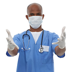 Image showing Portrait, mask and gloves with doctor, man and professional isolated on a white studio background. Face cover, African person and model with regulations, policy and uniform with healthcare and safety