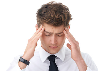 Image showing Businessman, hands and temple headache or stress in studio as corporate lawyer or burnout, fatigue or migraine. Male person, pain and tension on white background for overtime, vertigo or mockup space