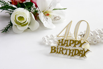 Image showing 40th Birthday sign with pearls and silk rose