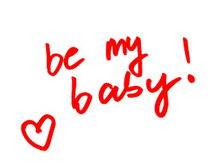 Image showing be my baby