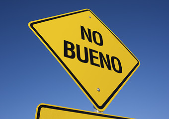 Image showing No Bueno Yellow Road Sign