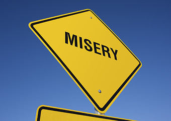 Image showing Misery Yellow Road Sign