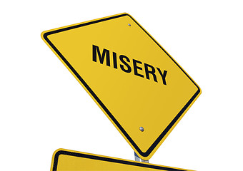 Image showing Misery Yellow Road Sign