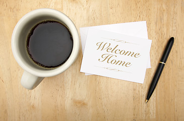 Image showing Welcome Home Note Card, Pen and Coffee