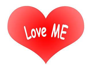 Image showing Heart Says Love ME