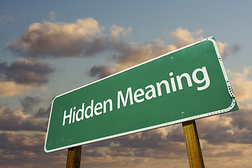 Image showing Hidden Meaning Green Road Sign
