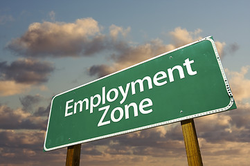 Image showing Employment Zone Green Road Sign and Clouds