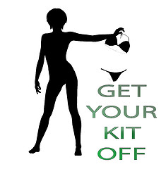 Image showing Get Your Kit Off