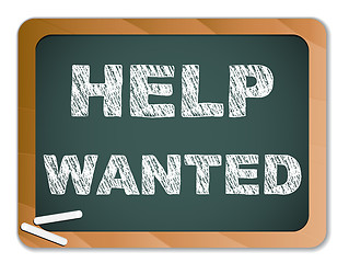 Image showing Help Wanted written on Chalk Blackboard