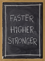 Image showing faster, higher, stronger on blackboard