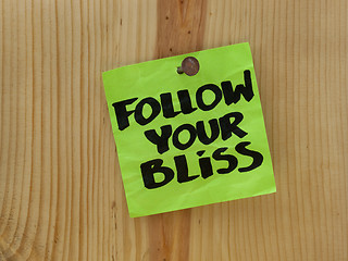 Image showing follow your bliss - spiritual reminder