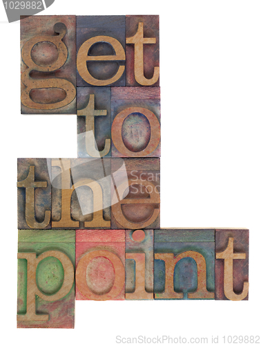 Image of get to the point