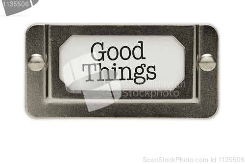 Image of Good Things File Drawer Label