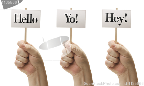 Image of Three Signs In Fists Saying Hello, Yo! and Hey!