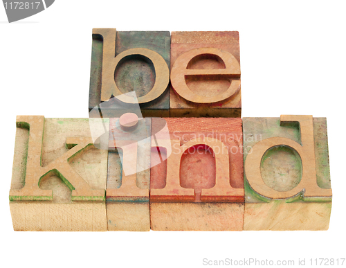 Image of be kind phrase in letterpress type