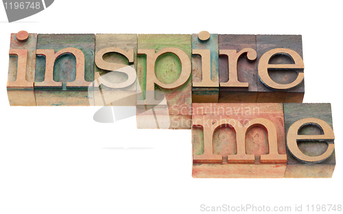 Image of inspire me in letterpress type