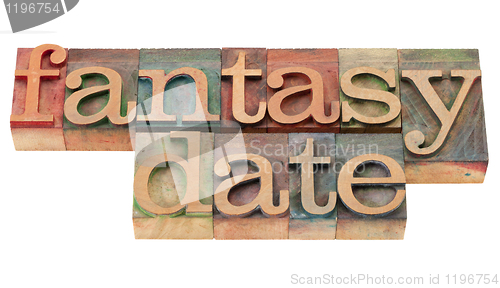 Image of fantasy date in letterpress type