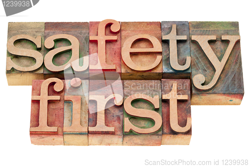 Image of safety first in letterpress type