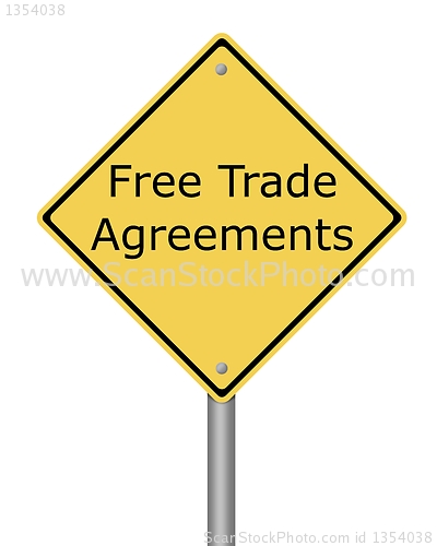 Image of Warning Sign Free Trade Agreement