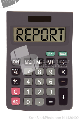 Image of Old calculator on white background showing text "report"