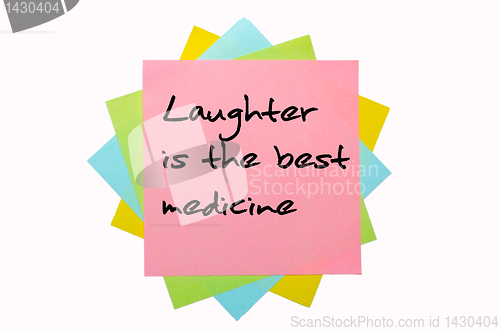 Image of Proverb "Laughter is the best medicine" written on bunch of stic