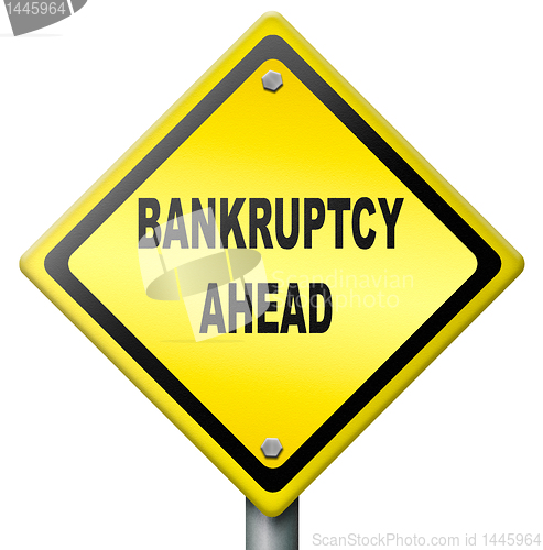 Image of bankruptcy ahead