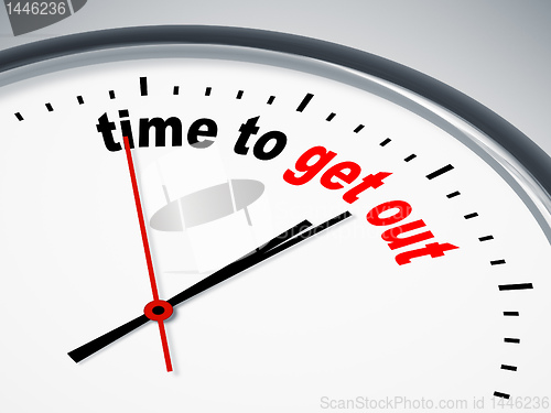 Image of time to get out