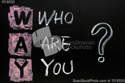 Image of Who are you