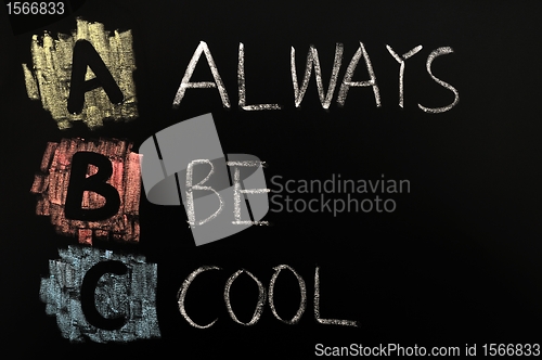 Image of Acronym of ABC - Always be cool
