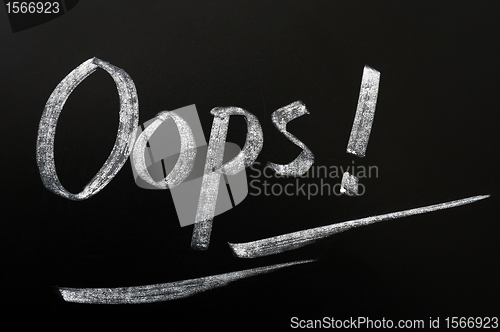 Image of Oops written in chalk on a blackboard