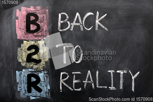 Image of Acronym of B2R - Back to Reality