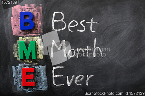 Image of Acronym of BME for Best Month Ever