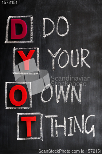 Image of Acronym of DYOT for Do Your Own Thing