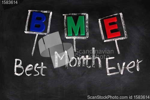 Image of Acronym of BME for Best Month Ever