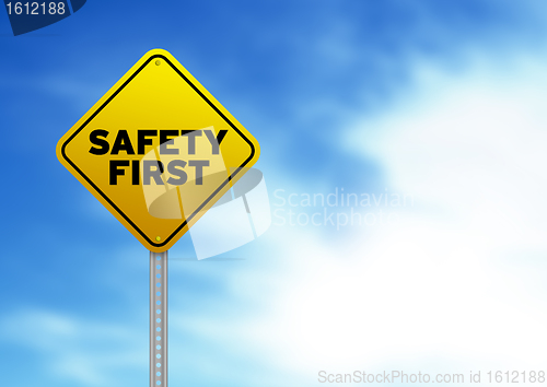 Image of Safety First Road Sign