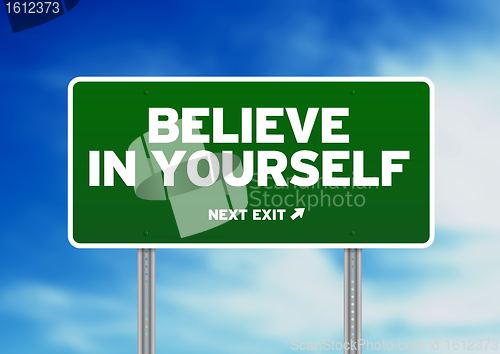 Image of Green Road Sign - Believe in yourself!