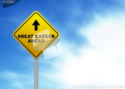 Image of Great Career Ahead Road Sign