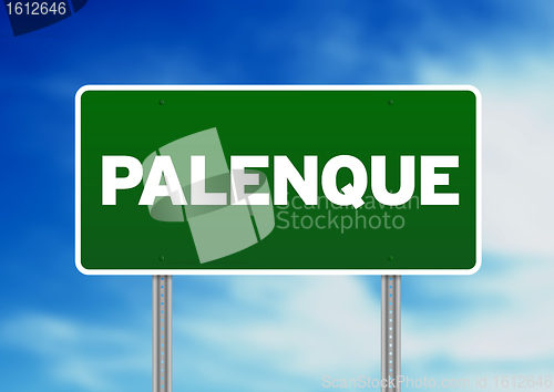 Image of Green Road Sign - Palenque, Mexico
