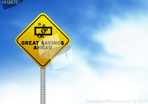 Image of Great Savings Ahead Road Sign
