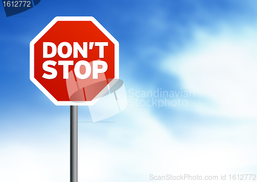 Image of Dont Stop Road Sign