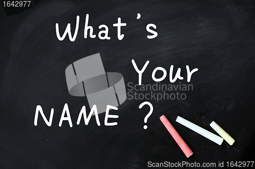 Image of What's your name written on a Chalkboard