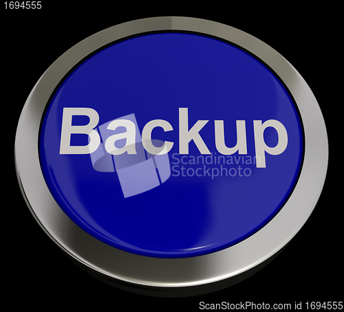 Image of Backup Button In Blue For Archiving And Storage