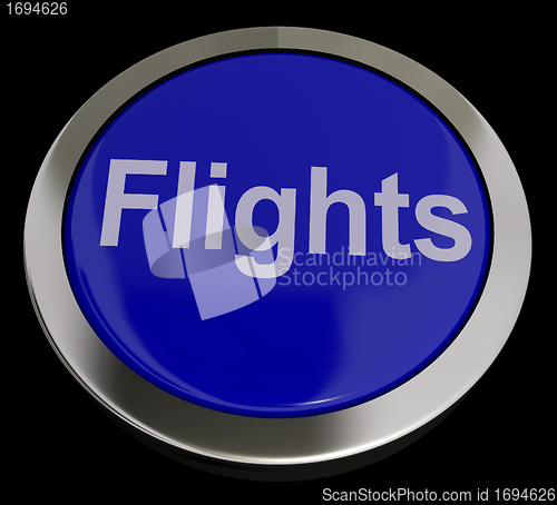 Image of Flights Button In Blue For Overseas Vacation Or Holiday