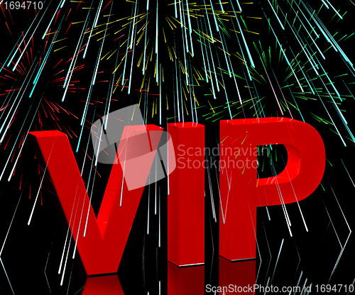 Image of VIP Word With Fireworks Showing Celebrity Or Millionaire Party 
