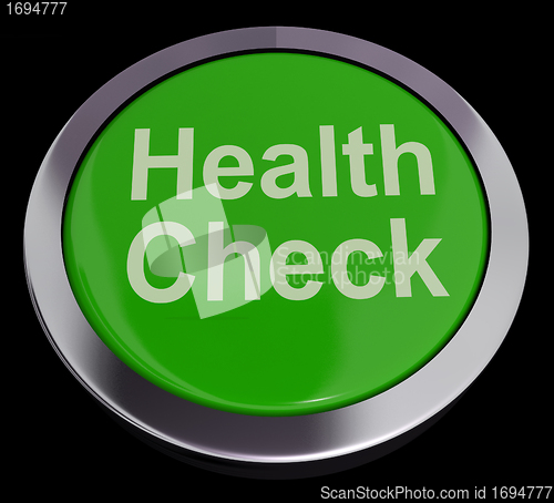 Image of Health Check Button In Green Showing Medical Examination