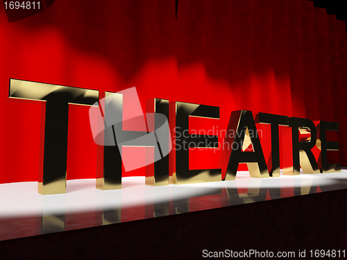 Image of Theatre Word On Stage Representing Broadway The West End And Act