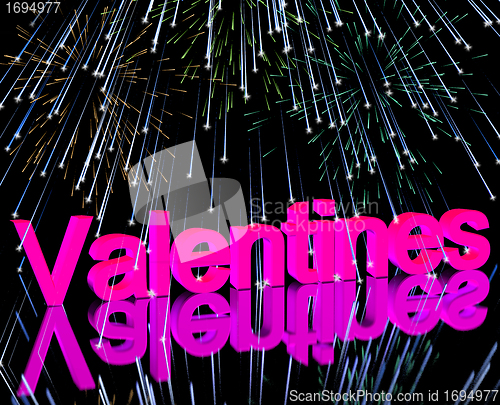 Image of Valentines Word And Fireworks Showing Love Romance And Valentine