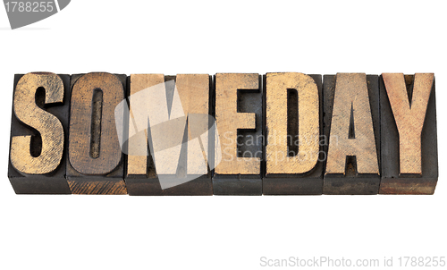 Image of someday word in wood type