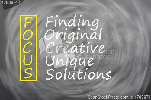 Image of Focus acronym for Finding,Original,Creative,Unique,Solutions 